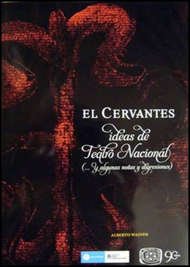 EL CERVANTES. ideas de Teatro Nacional